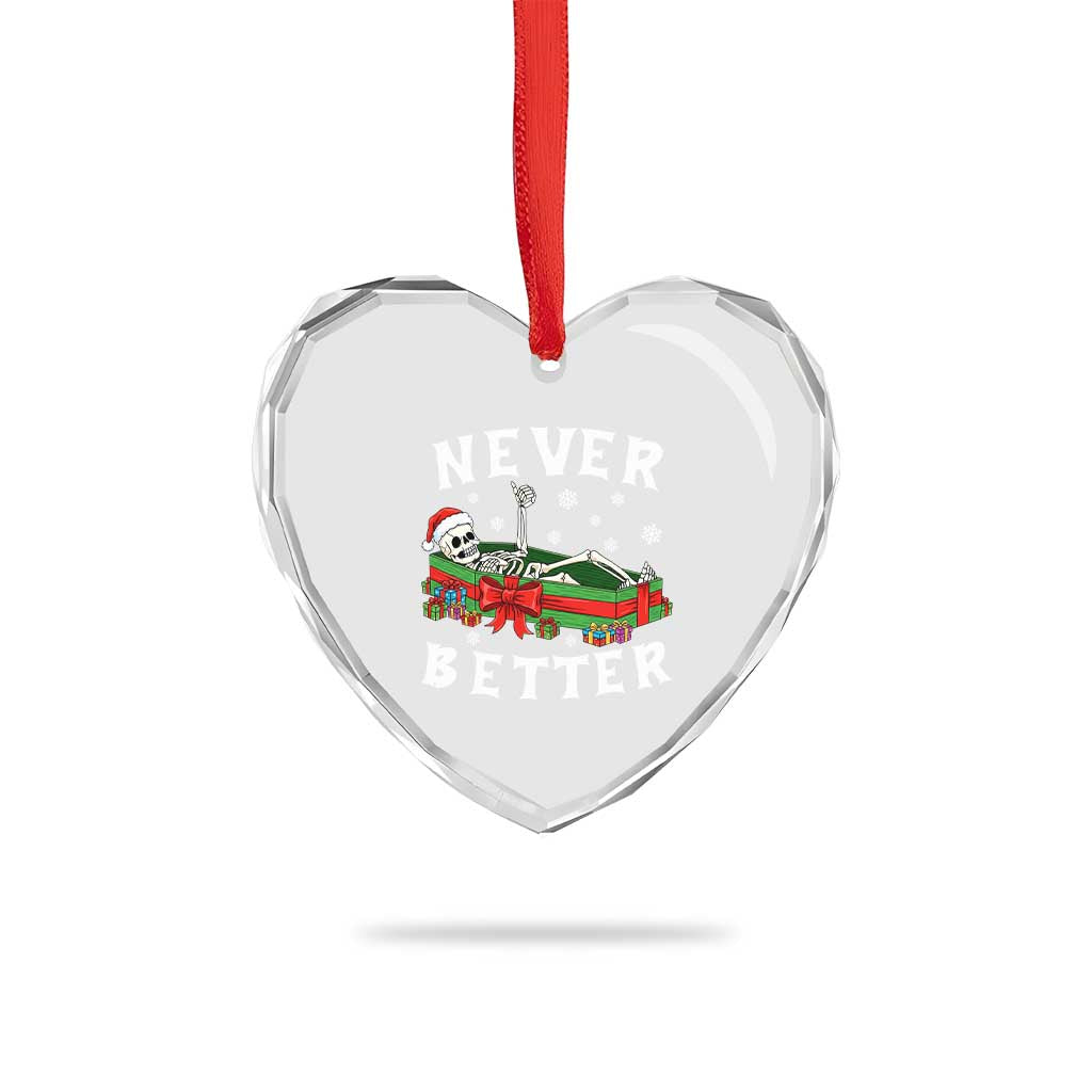 Funny Halloween Christmas Never Better Heart Crystal Glass Ornament Xmas Skeleton Coffin - Wonder Print Shop