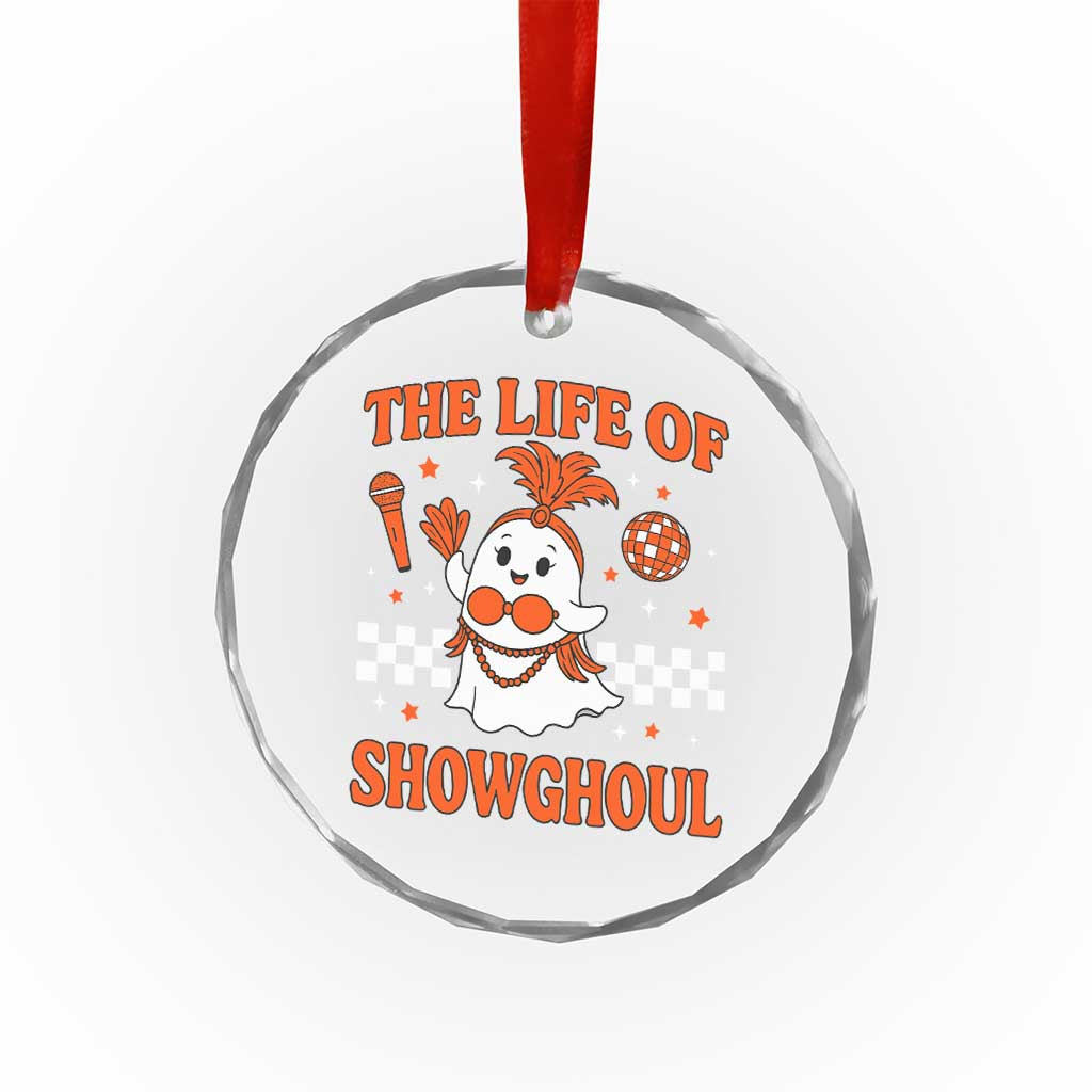 Funny Halloween Costume Showgirl Crystal Glass Ornament The Life of A Showghoul Cute Ghost TS10