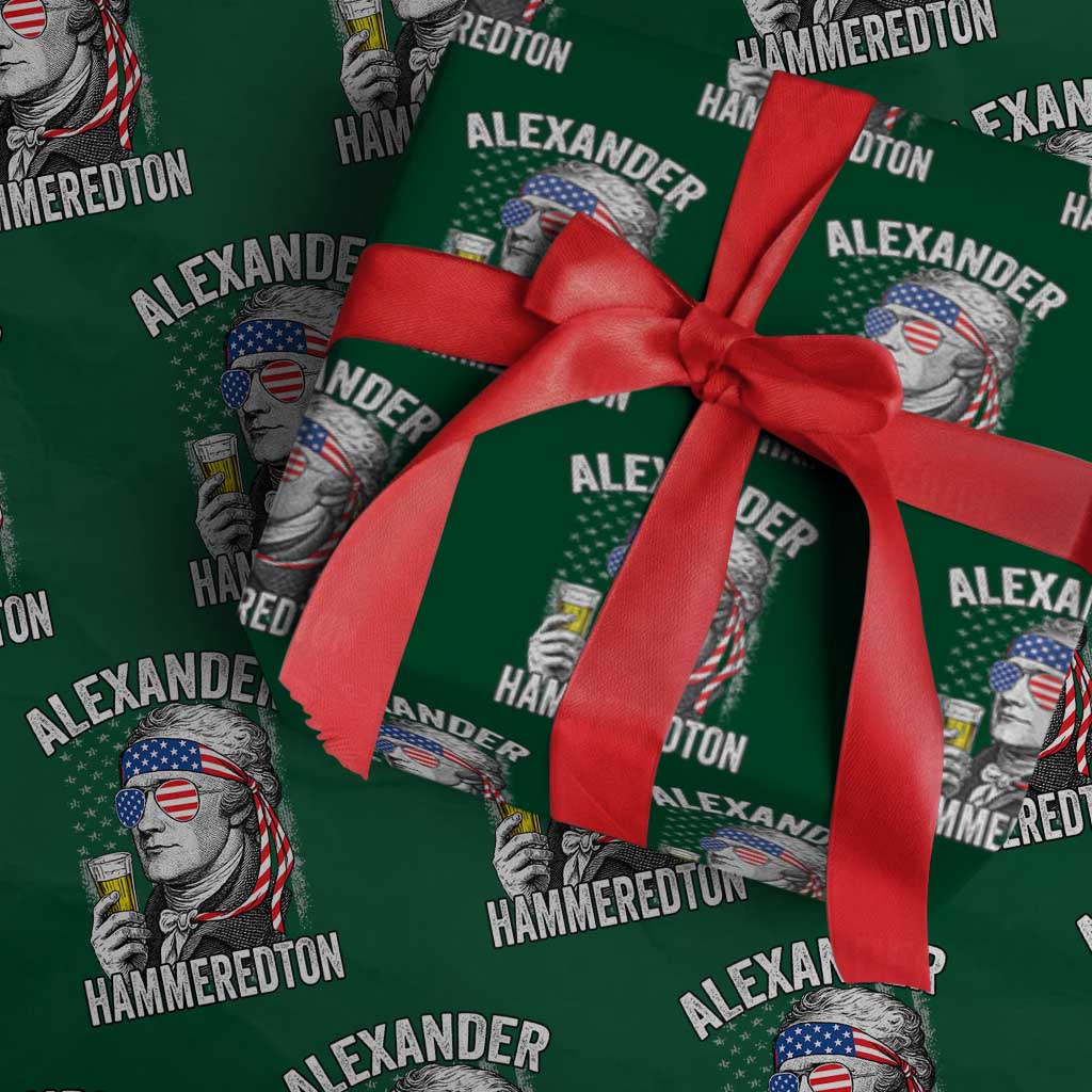Funny Hamilton Drinking Wrapping Paper Roll Alexander Hammeredton 4th of July Beer Merica Flag - Wonder Print Shop
