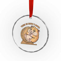 Funny Hamster This Is How I Roll Crystal Glass Ornament Cute Rodent Wheel Meme
