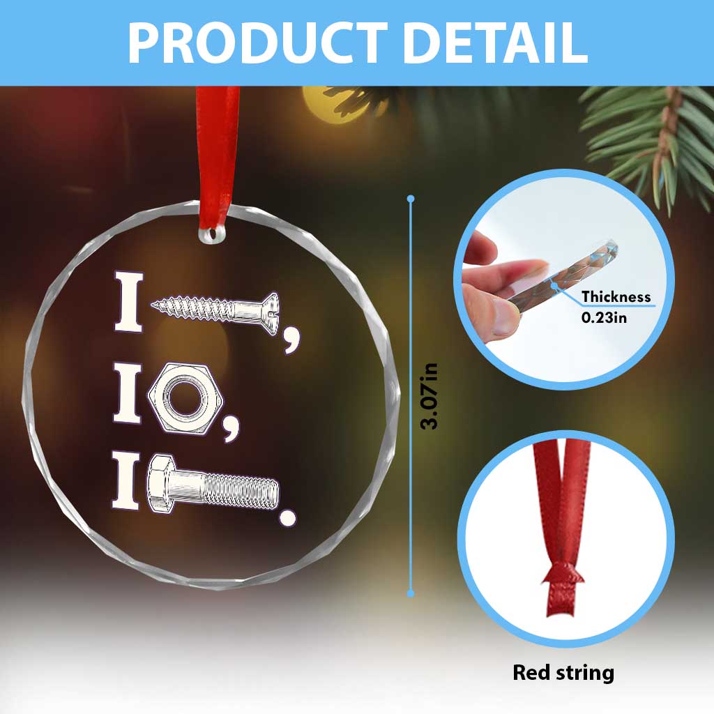 Funny Handyman Mechanic Adult Humor Crystal Glass Ornament I Screw I Nut I Bolt Rebus Hardware Innuendo Offensive Joke