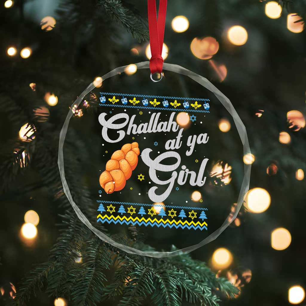 Funny Hanukkah Crystal Glass Ornament Challah At Ya Girl TS09