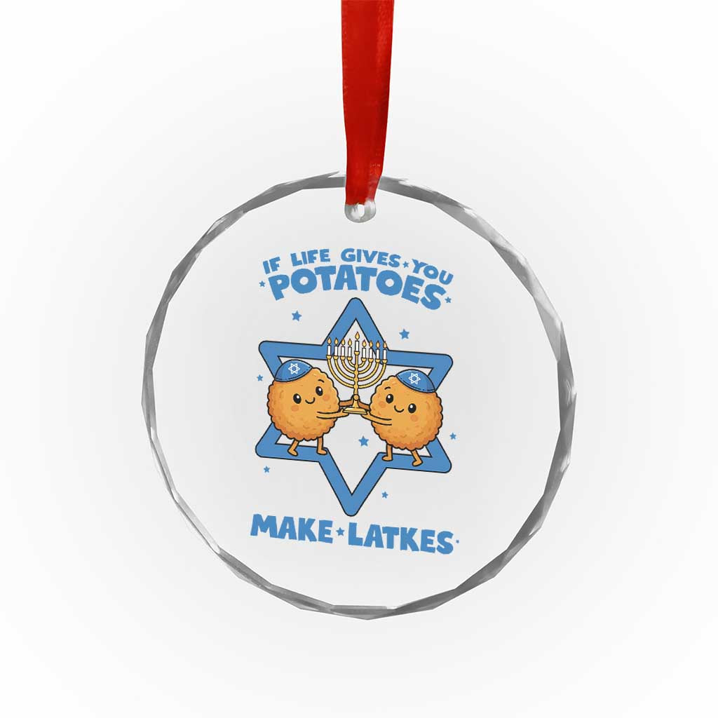 Funny Hanukkah Gift Crystal Glass Ornament If Life Gives You Potatoes Make Latkes - Wonder Print Shop