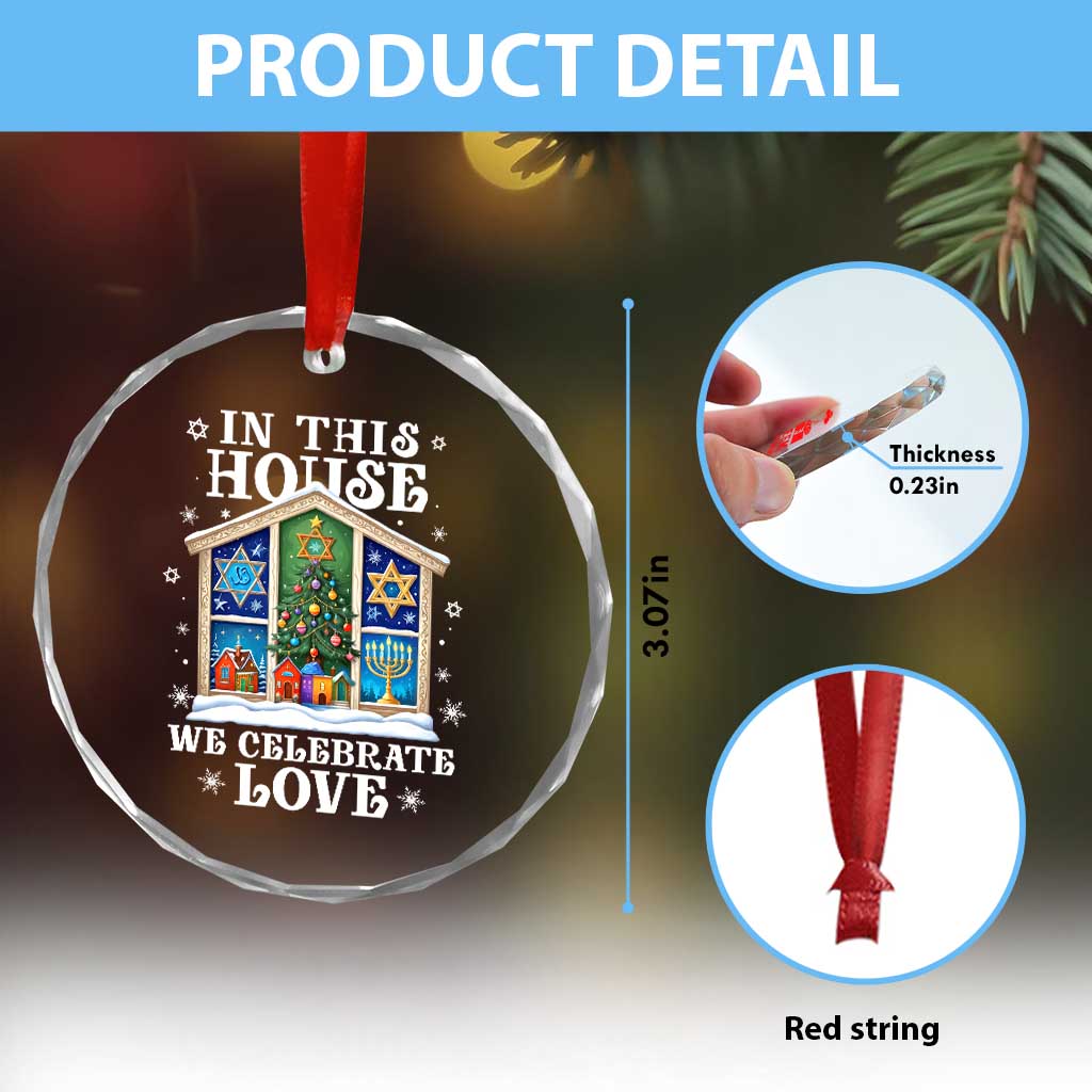 Funny Hanukkah Xmas Crystal Glass Ornament In This House We Celebrate Love Chrismukkah TS11