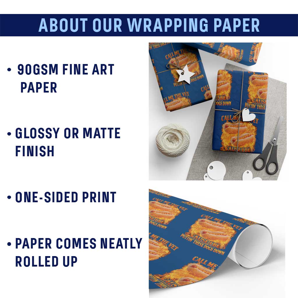 Funny Hard Hot Dog Meme Wrapping Paper Roll Call Me The Vet Cause I Be Bootleg - Wonder Print Shop