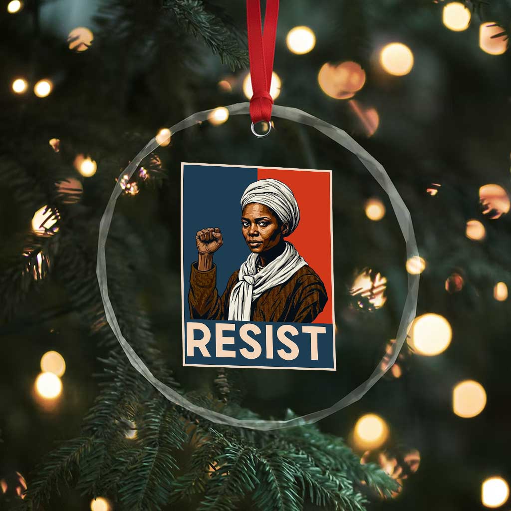 Funny Harriet Tubman Says Resist Crystal Glass Ornament Strong Black Woman Leader - Wonder Print Shop