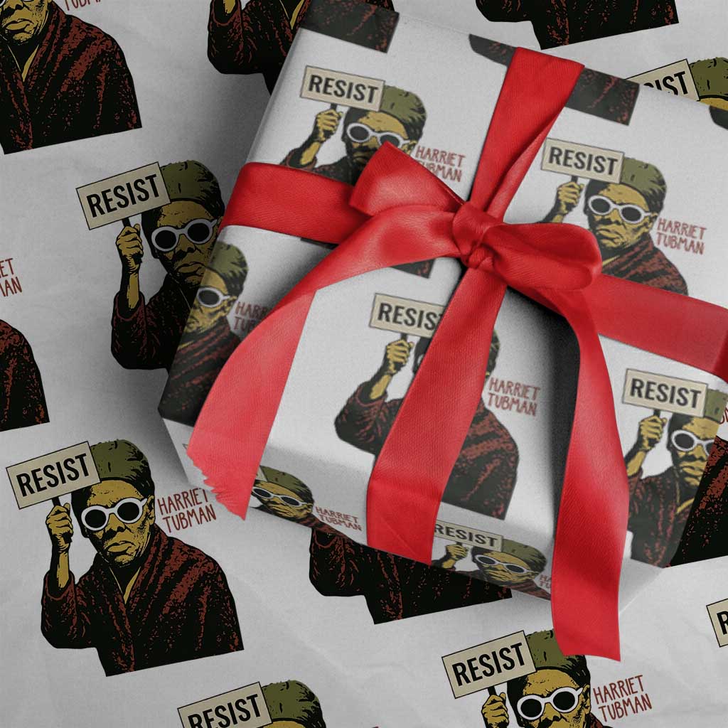 Funny Harriet Tubman Says Resist Wrapping Paper Roll Female Empowerment History Gift - Wonder Print Shop