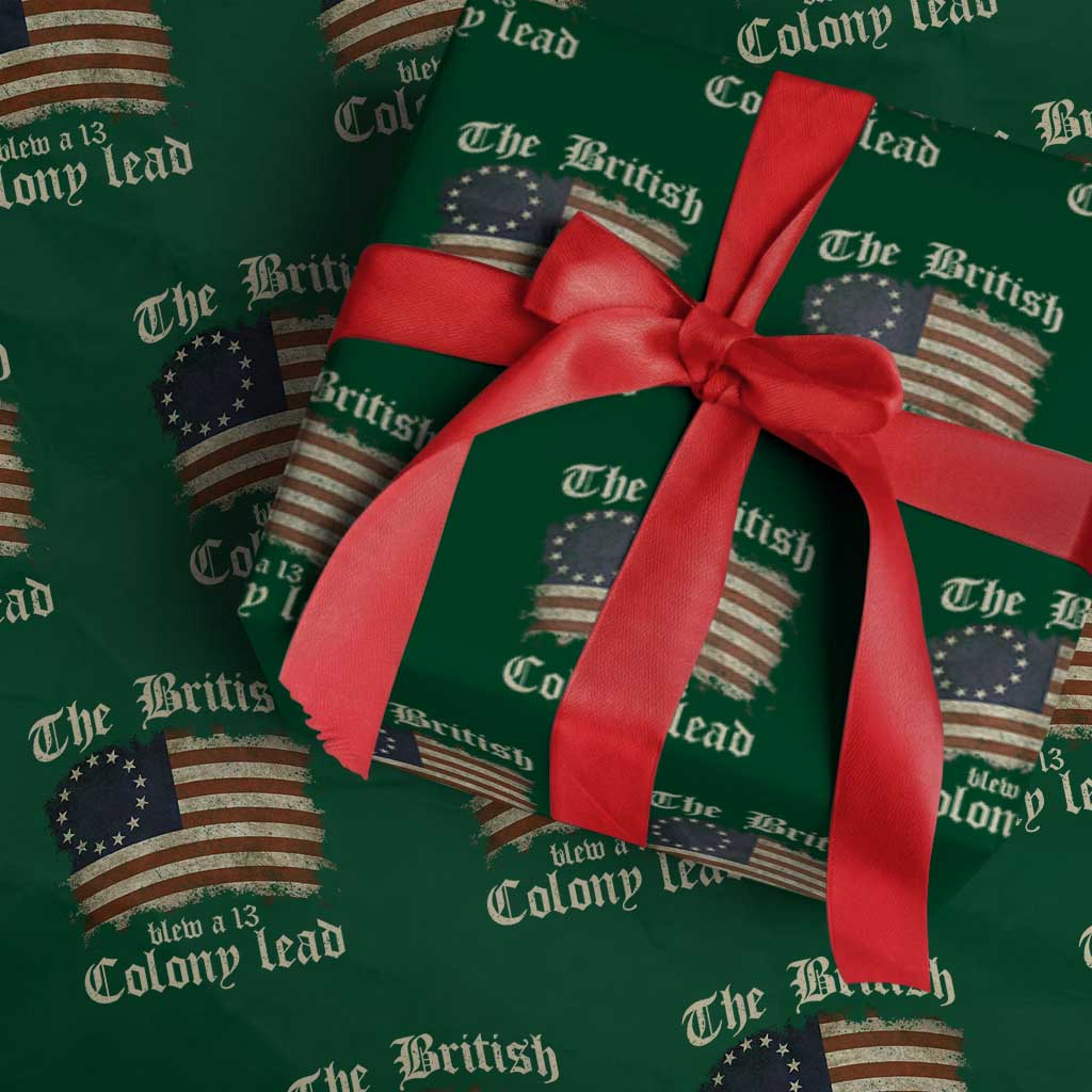 Funny Historical Wrapping Paper Roll The British Blew A Thirteen Colony Lead Patriotic Humor - Wonder Print Shop