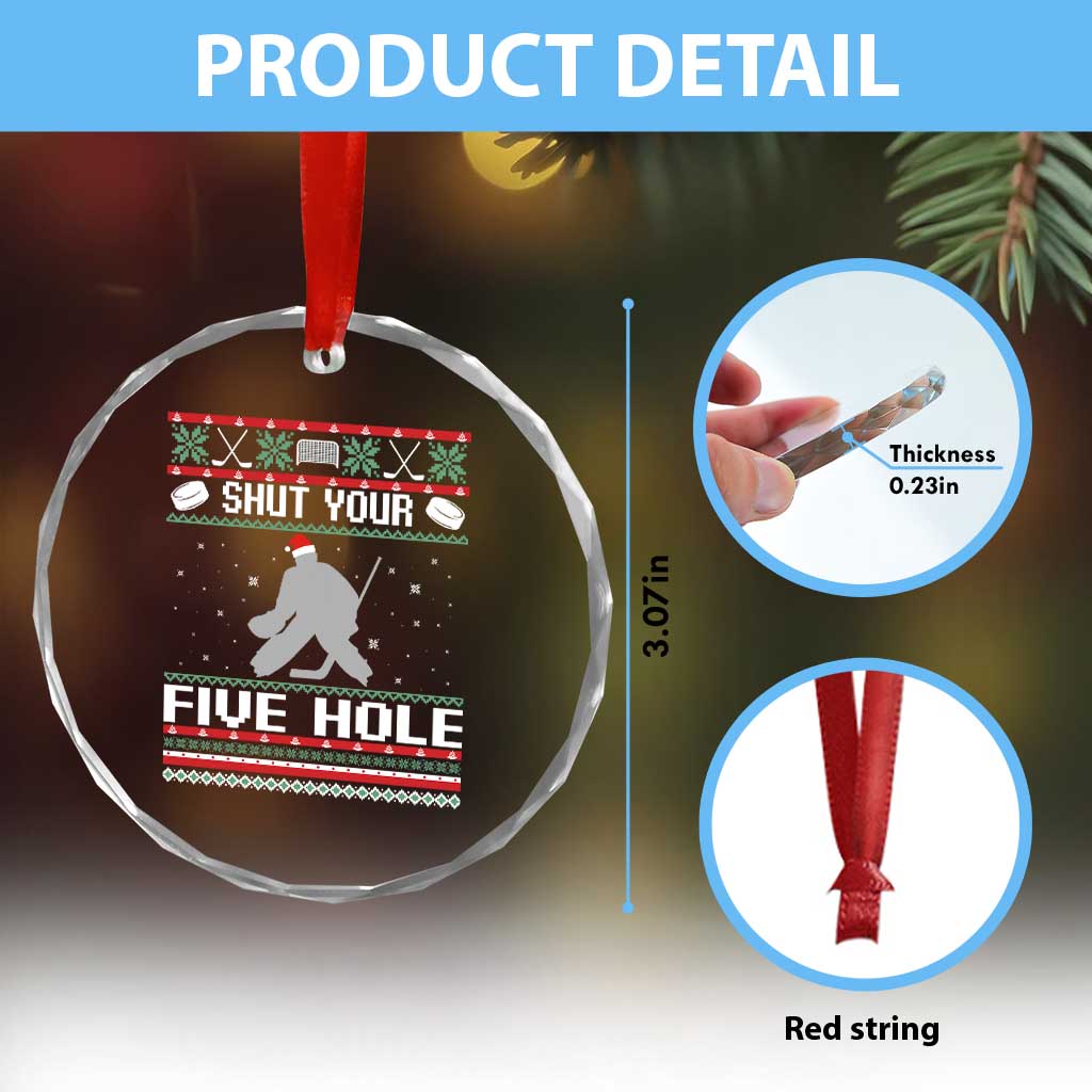 Funny Hockey Goalie Ugly Christmas Gift Crystal Glass Ornament Shut Your Five Hole - Wonder Print Shop