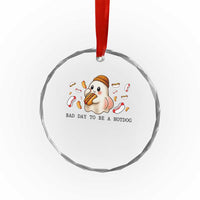 Funny Hot Dog Ghost Halloween Crystal Glass Ornament Bad Day To Be A Hotdog - Wonder Print Shop