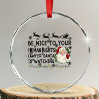Funny Human Rights Lawyer Christmas Santa Is Watching Gift Crystal Glass Ornament - Wonder Print Shop