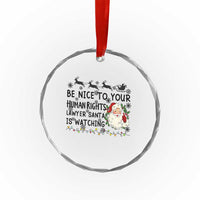 Funny Human Rights Lawyer Christmas Santa Is Watching Gift Crystal Glass Ornament - Wonder Print Shop