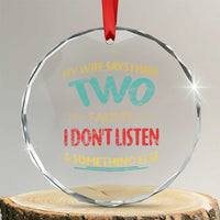 Funny Husband Crystal Glass Ornament Retro My Wife Says I Only Have Two Faults