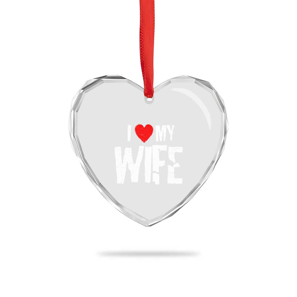 Funny Husband Gift Heart Crystal Glass Ornament I Love My Wife