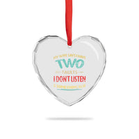 Funny Husband Heart Crystal Glass Ornament Retro My Wife Says I Only Have Two Faults
