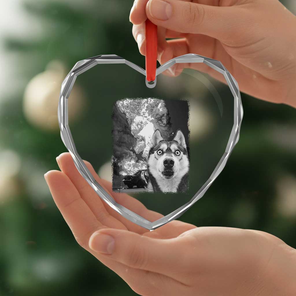 Funny Husky Chaos Heart Crystal Glass Ornament Cool Dog Selfie With Burning Car