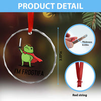 Funny Huzzah Frog Crystal Glass Ornament Im Frogtifa Knight Resist Protest - Wonder Print Shop