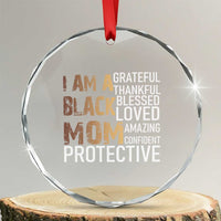 Funny I Am A Black Mom Crystal Glass Ornament Black History Month Mothers Day