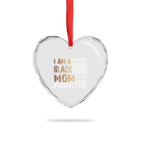 Funny I Am A Black Mom Heart Crystal Glass Ornament Black History Month Mothers Day
