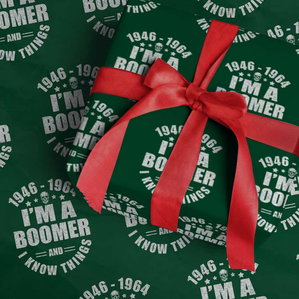 Funny I Am A Boomer And I Know Things Wrapping Paper Roll Baby Boomer Generation - Wonder Print Shop