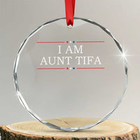 Funny I Am Aunt Tifa Crystal Glass Ornament Political Satire Stars And Stripes - Wonder Print Shop