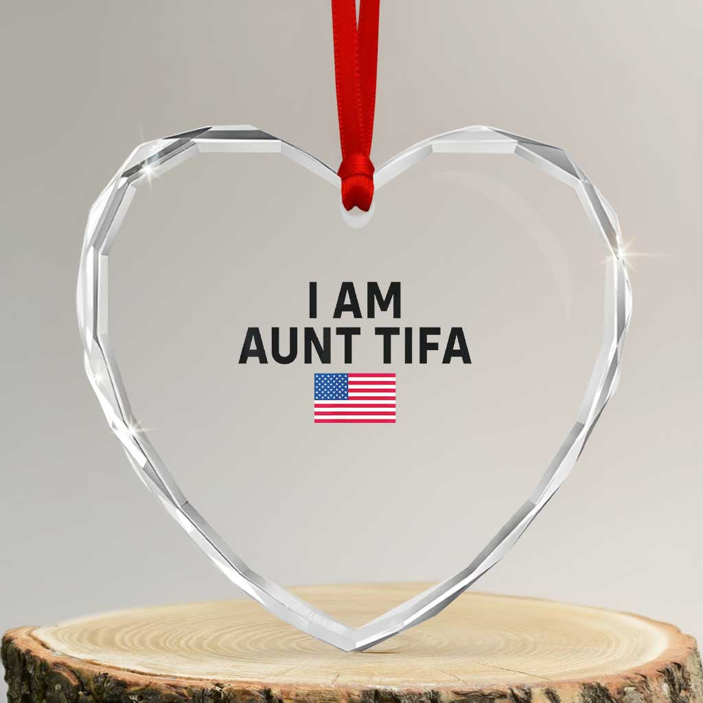Funny I Am Aunt Tifa Heart Crystal Glass Ornament Sarcastic Political Meme American Flag - Wonder Print Shop
