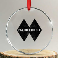 Funny I Am Difficult Double Black Diamond Ski Snowboard Crystal Glass Ornament - Wonder Print Shop
