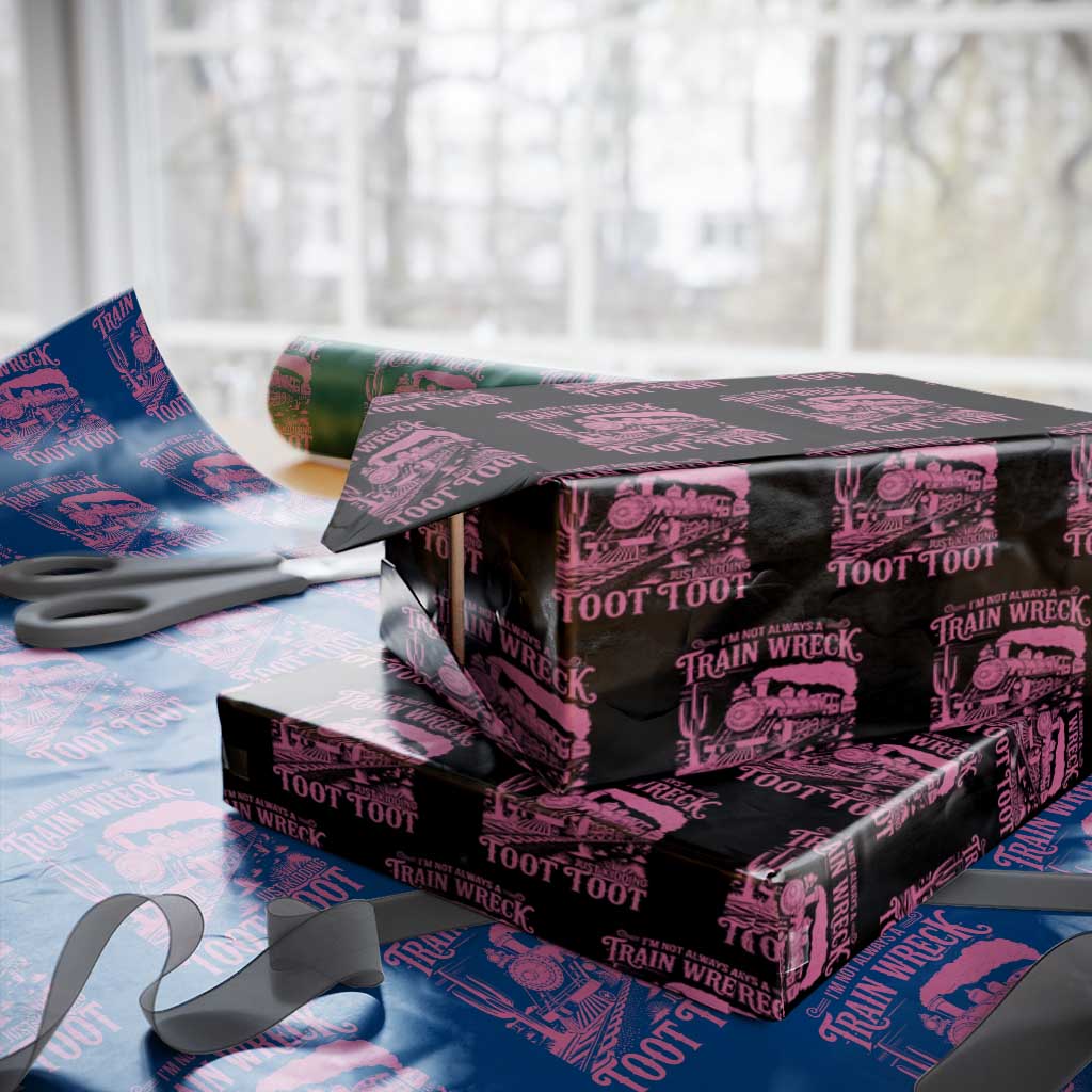 Funny I Am Not Always A Train Wreck Just Kidding Toot Toot Wrapping Paper Roll Pink Train - Wonder Print Shop