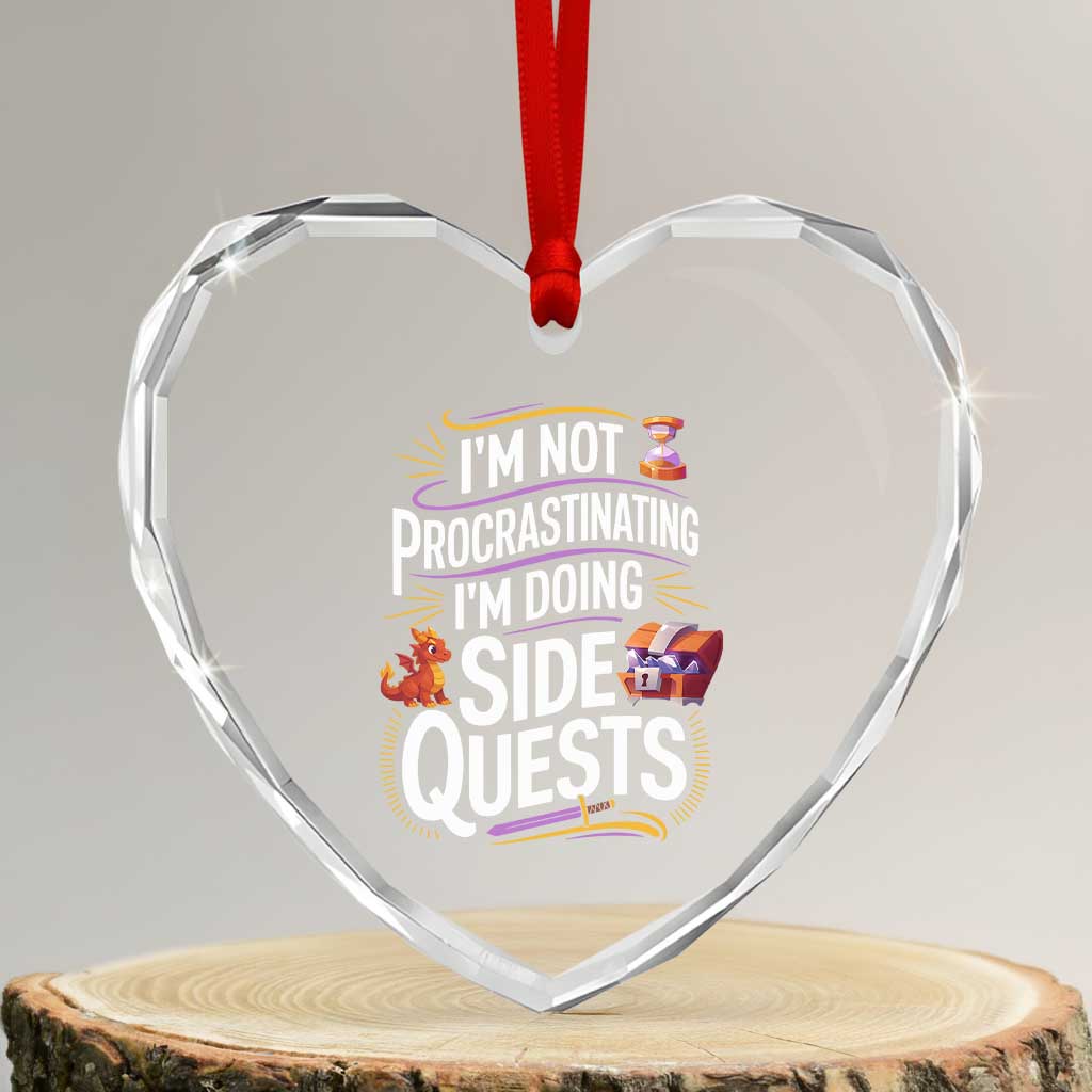 Funny I Am Not Procrastinating I Am Doing Side Quests Heart Crystal Glass Ornament Fantasy RPG Gamer - Wonder Print Shop
