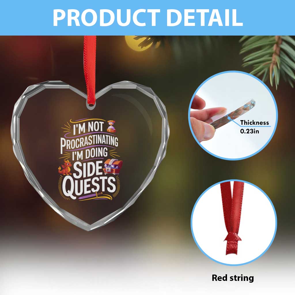 Funny I Am Not Procrastinating I Am Doing Side Quests Heart Crystal Glass Ornament Fantasy RPG Gamer - Wonder Print Shop