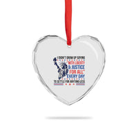 Funny I Didn't Grow Up Saying With Liberty And Justice For All Heart Crystal Glass Ornament - Wonder Print Shop