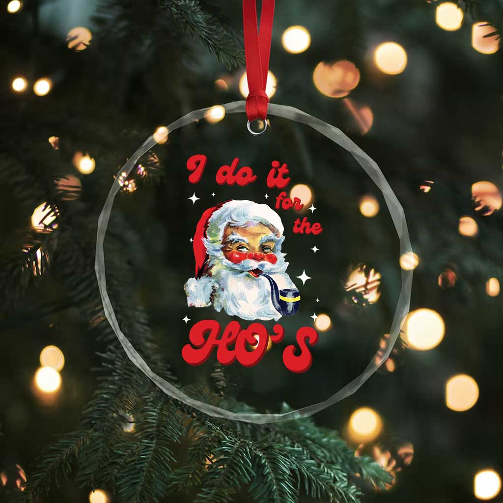 Funny I Do It For The Ho's Crystal Glass Ornament Xmas Black Naughty Santa - Wonder Print Shop
