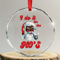 Funny I Do It For The Ho's Crystal Glass Ornament Xmas Naughty Santa - Wonder Print Shop