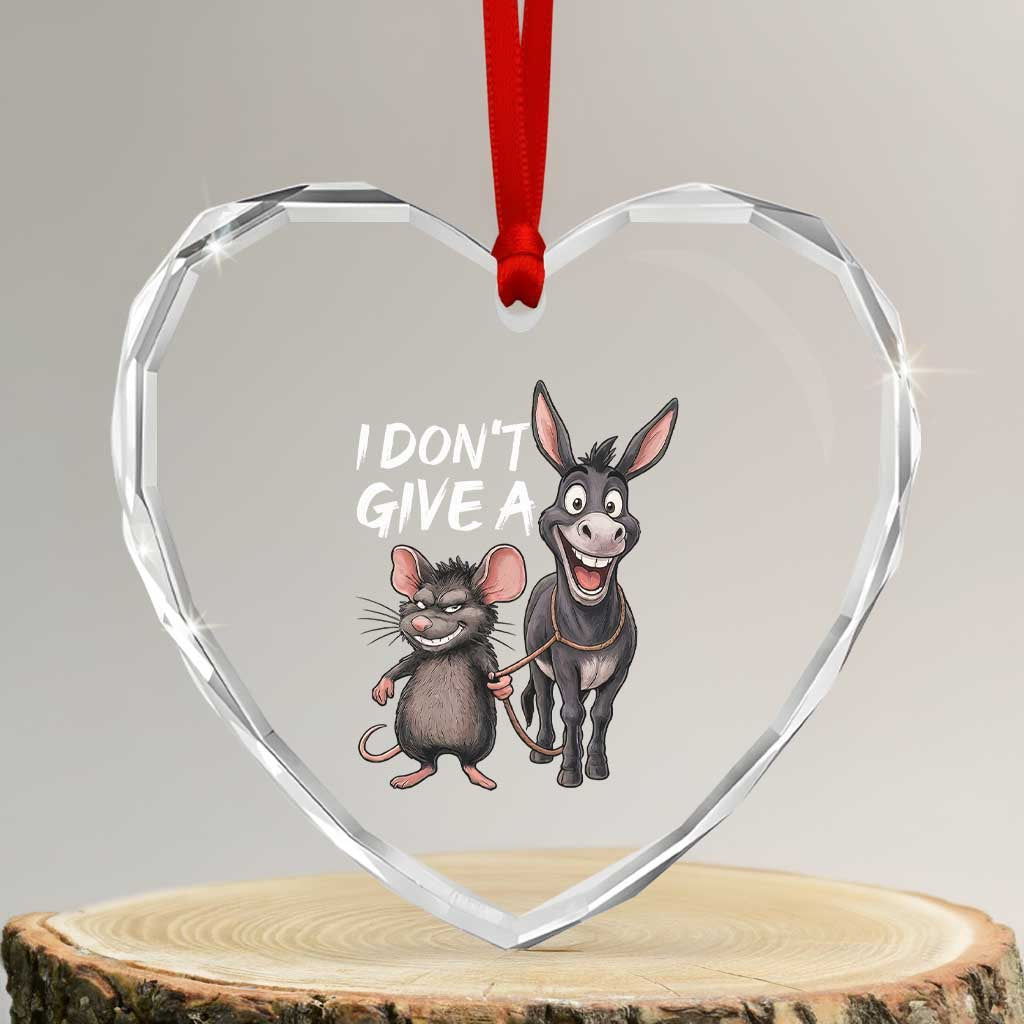 Funny I Dont Give a Rats Ass Heart Crystal Glass Ornament Donkey And Mouse Meme - Wonder Print Shop