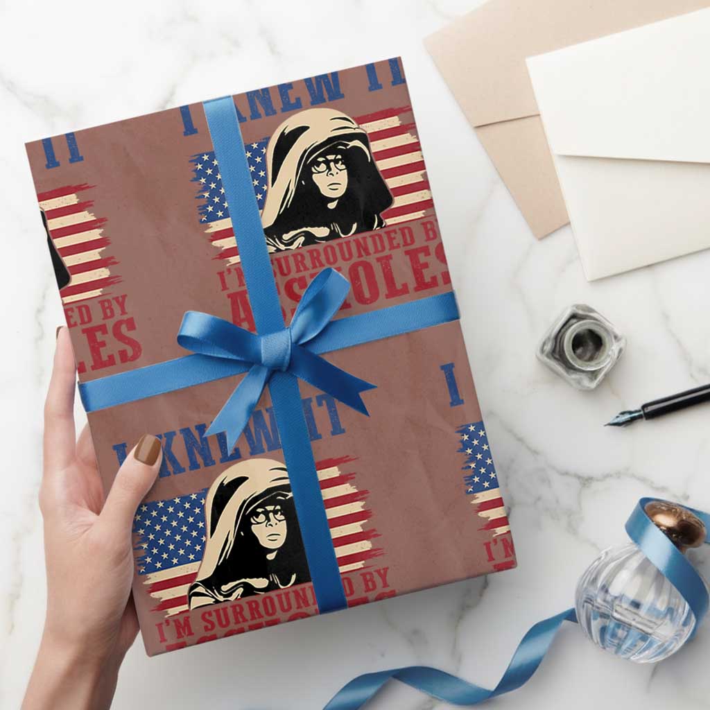 Funny I Knew It Im Surrounded by Axxholes Sci-fi Meme Wrapping Paper Roll Patriotic Space Parody USA Flag Sarcastic 1980s Movie Quote