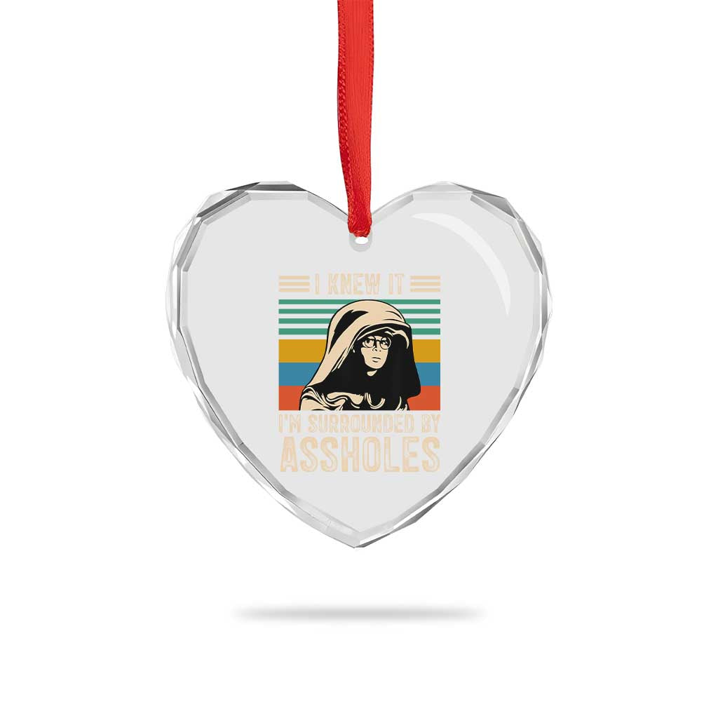 Funny I Knew It Im Surrounded by Axxholes Sci-fi Parody Heart Crystal Glass Ornament Retro Sunset Space Vintage 1980s Movie Quote Inspo Meme