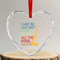 Funny I May Be Old But I Got To See All The Cool Bands Heart Crystal Glass Ornament - Wonder Print Shop