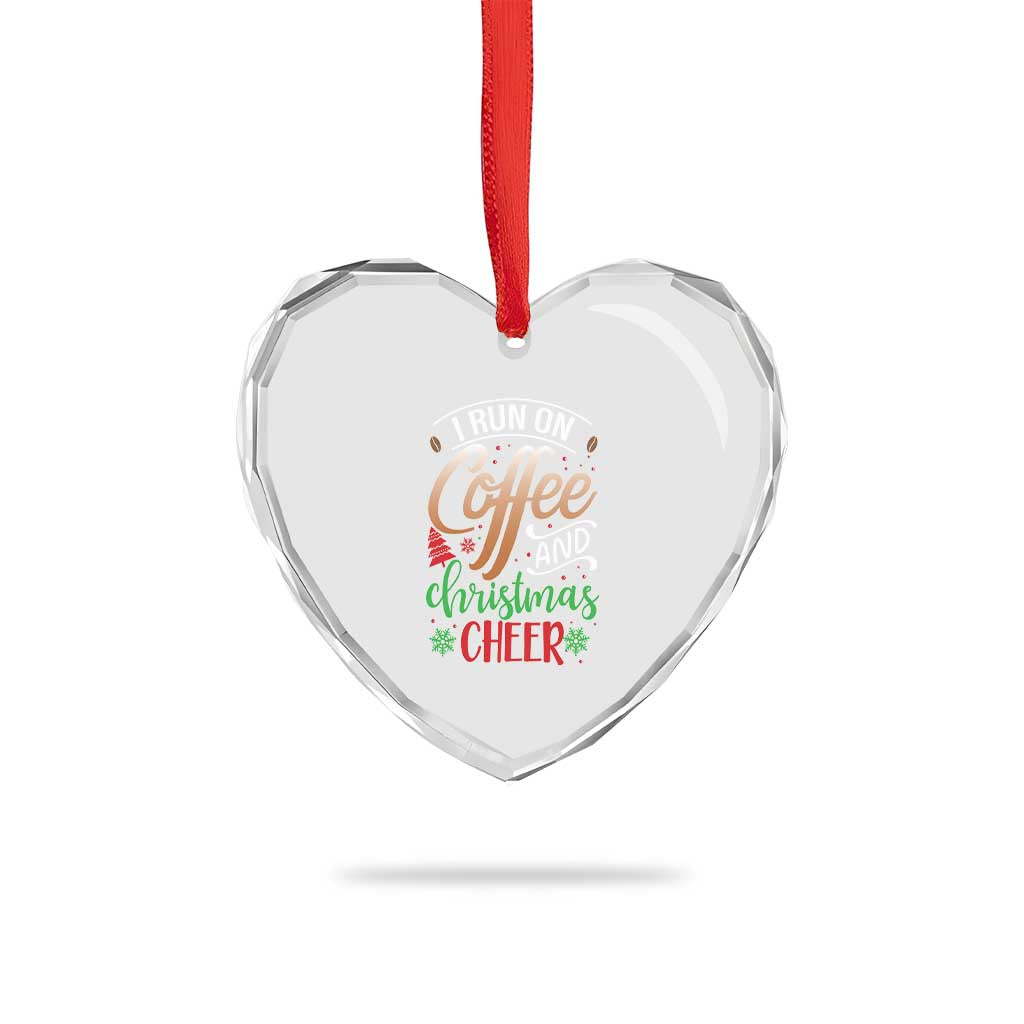 Funny I Run On Coffee And Xmas Cheer Heart Crystal Glass Ornament - Wonder Print Shop