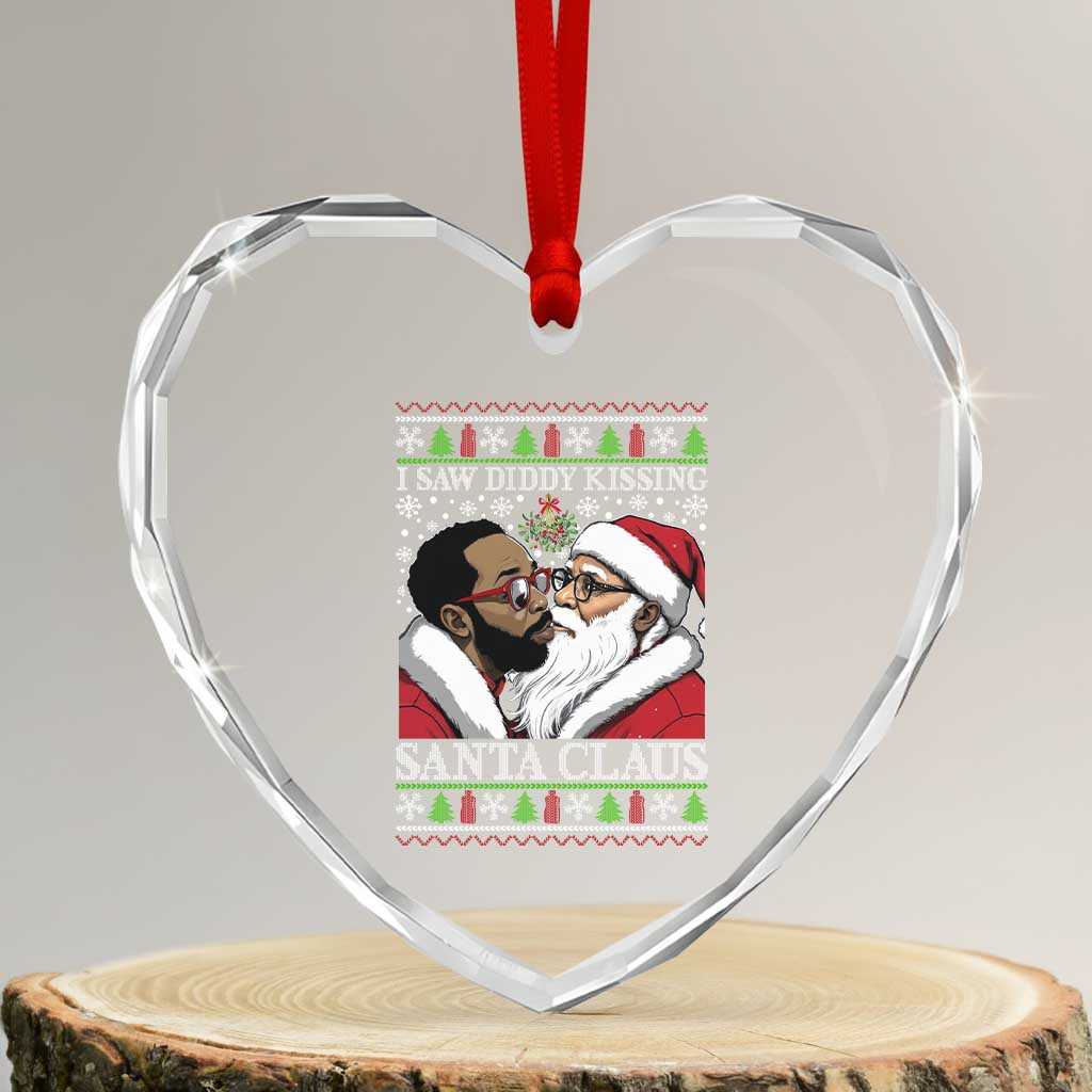 Funny I Saw Diddy Kissing Santa Claus Xmas Mistletoe Heart Crystal Glass Ornament - Wonder Print Shop