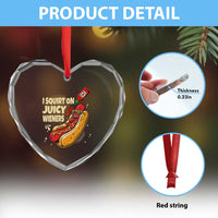 Funny I Squirt On Juicy Wieners Heart Crystal Glass Ornament Inappropriate Dirty Adult Humor Hot Dog Joke - Wonder Print Shop