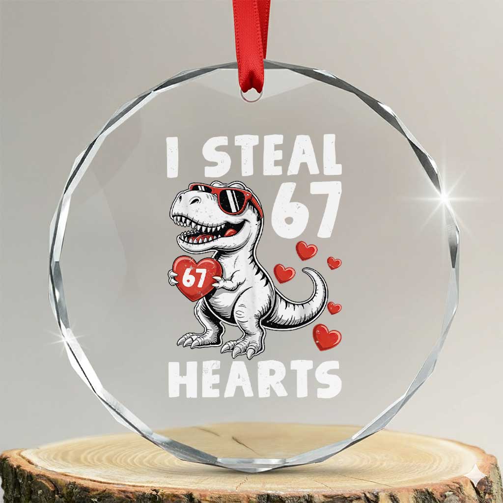 Funny I Steal 67 Hearts Valentines Day Six Seven Meme Crystal Glass Ornament