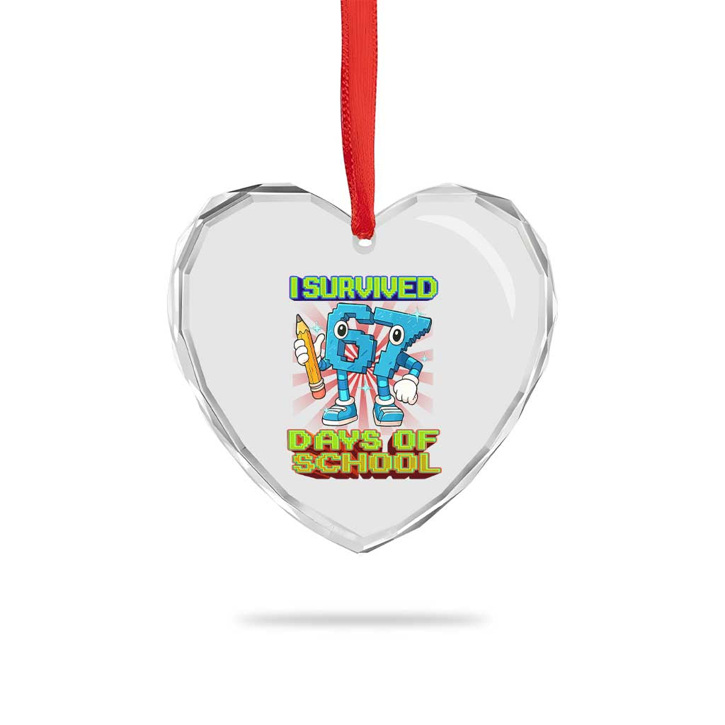 Funny I Survived 67 Days Of School Heart Crystal Glass Ornament Six Seven Meme Pixel Game Gen Alpha - Wonder Print Shop