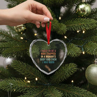 Funny I Used To Be A Man Trapped In A Womans Body And Then I Was Born Heart Crystal Glass Ornament