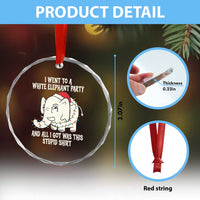 Funny I Went To A White Elephant Party And All I Got Was This Stupid Crystal Glass Ornament - Wonder Print Shop