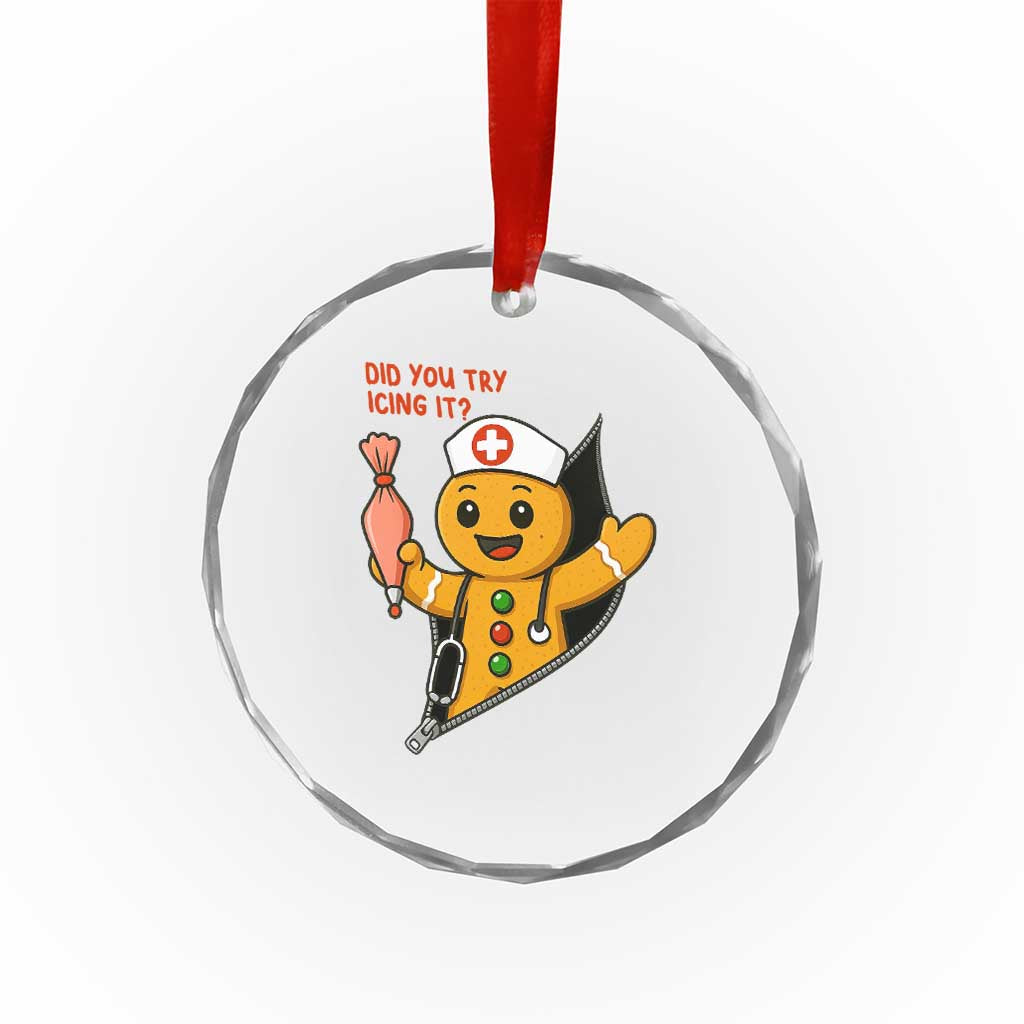 Funny ICU Nurse Christmas Crystal Glass Ornament Gingerbread Did You Try Icing It - Wonder Print Shop
