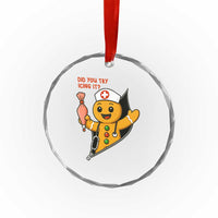Funny ICU Nurse Christmas Crystal Glass Ornament Gingerbread Did You Try Icing It - Wonder Print Shop