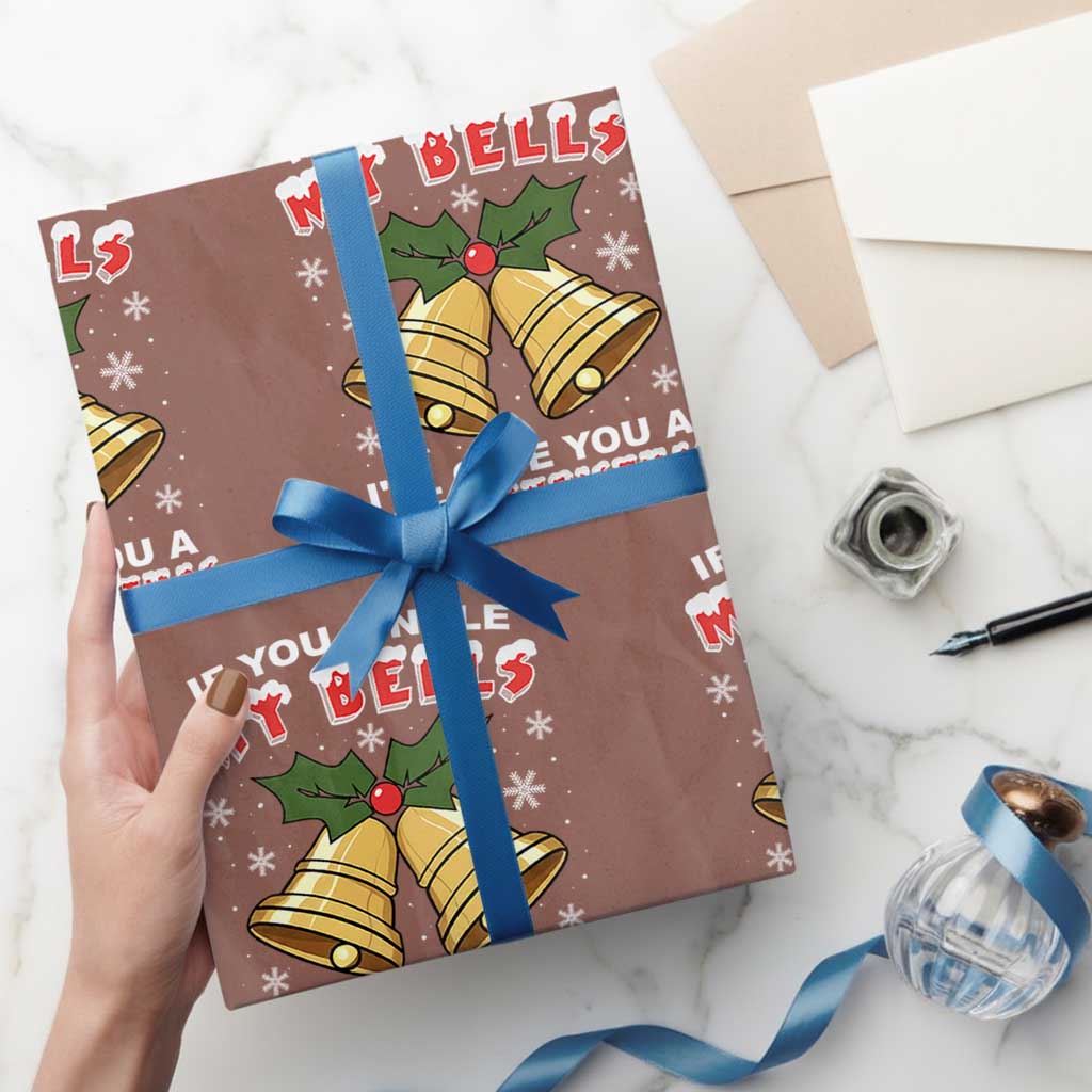 Funny If You Jingle My Bells I Will Give You A White Christmas Wrapping Paper Roll Xmas Adult Humor - Wonder Print Shop