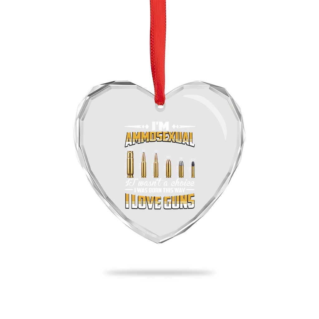 Funny Im Ammosexual Heart Crystal Glass Ornament Second Amendment Patriotic Freedom Graphic