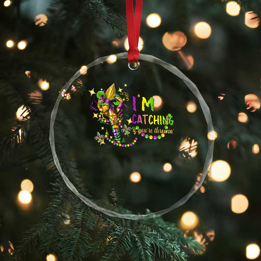 Funny I'm Catchin' If You're Throwin' Mardi Gras Crystal Glass Ornament Crawfish Beads Fleur De Lys