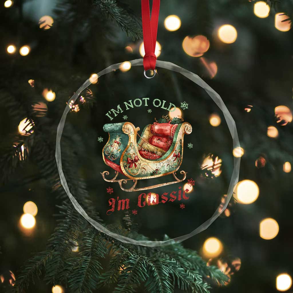 Funny I'm Not Old I'm Classic Crystal Glass Ornament Vintage Santa Sleigh Christmas TS11